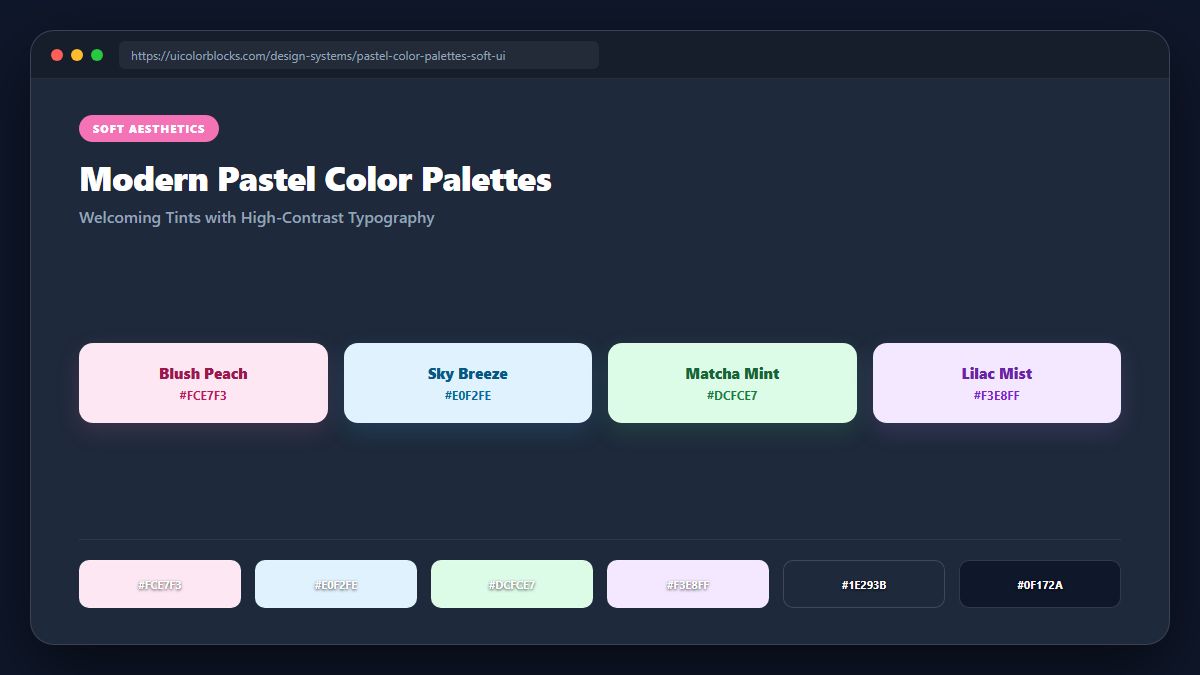 Modern Pastel Palettes: Soft, Welcoming Aesthetics for Lifestyle Apps